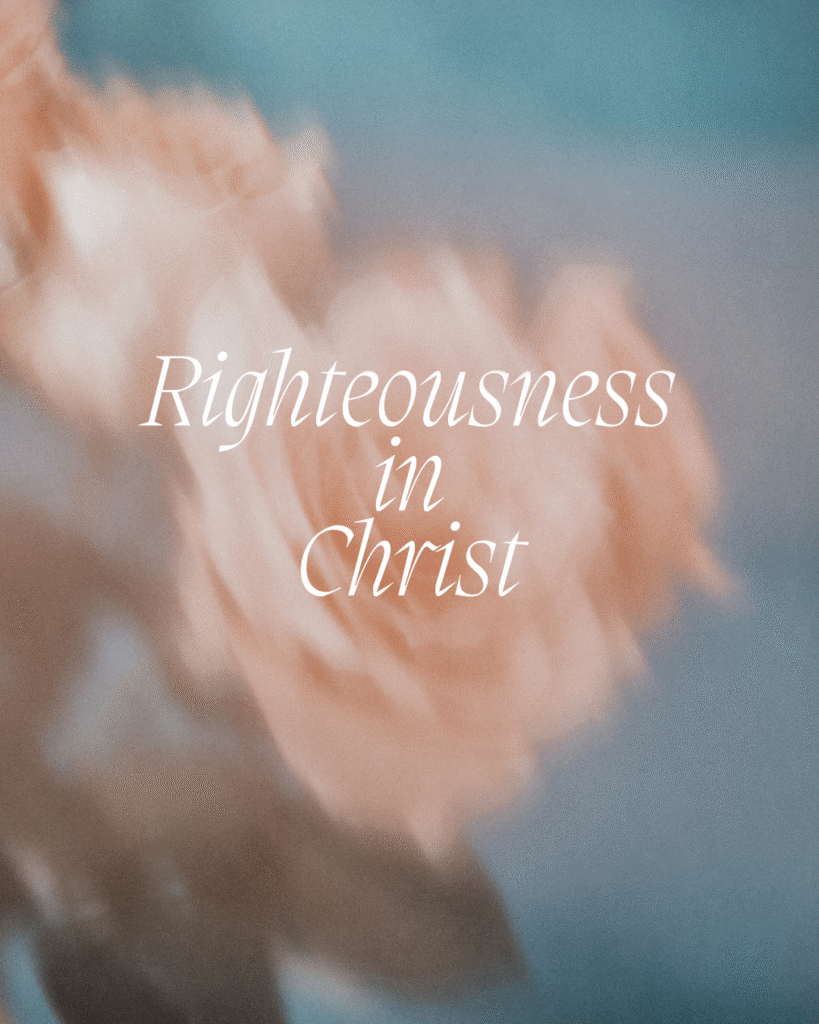Righteousness in Christ