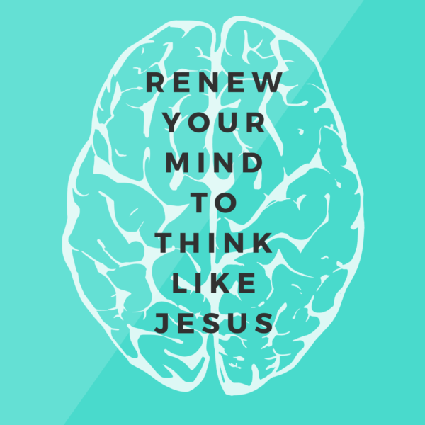 Renew Your Mind